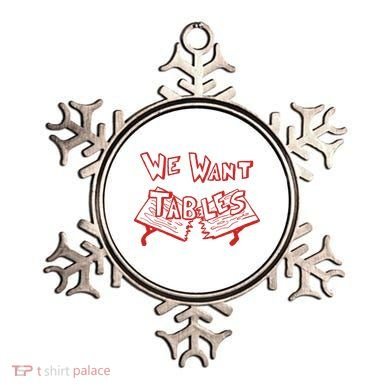 We Want Tables Wrestling Funny Ornament