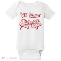 We Want Tables Wrestling Funny Baby Bodysuit thumb 0