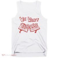 We Want Tables Wrestling Funny Tank Top thumb 0