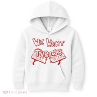 We Want Tables Wrestling Funny Kids Hoodie thumb 0