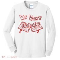 We Want Tables Wrestling Funny Kids Long Sleeve Shirt thumb 0
