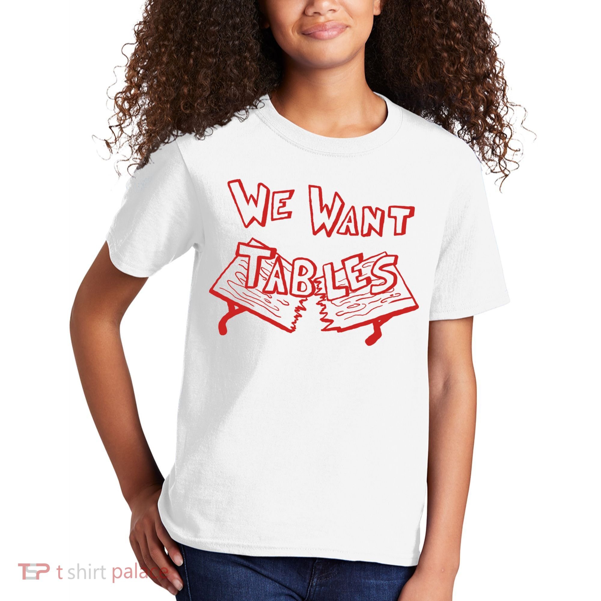 We Want Tables Wrestling Funny Kids T-Shirt