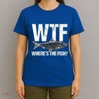 Wtf Wheres The Fish Funny Fishing Humor Fisher Meaningful Gift T-Shirt thumb 4