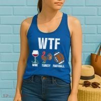 Wtf Wine Turkey Football Funny Thanksgiving Day Cute Gift Women's Tank Top thumb 2