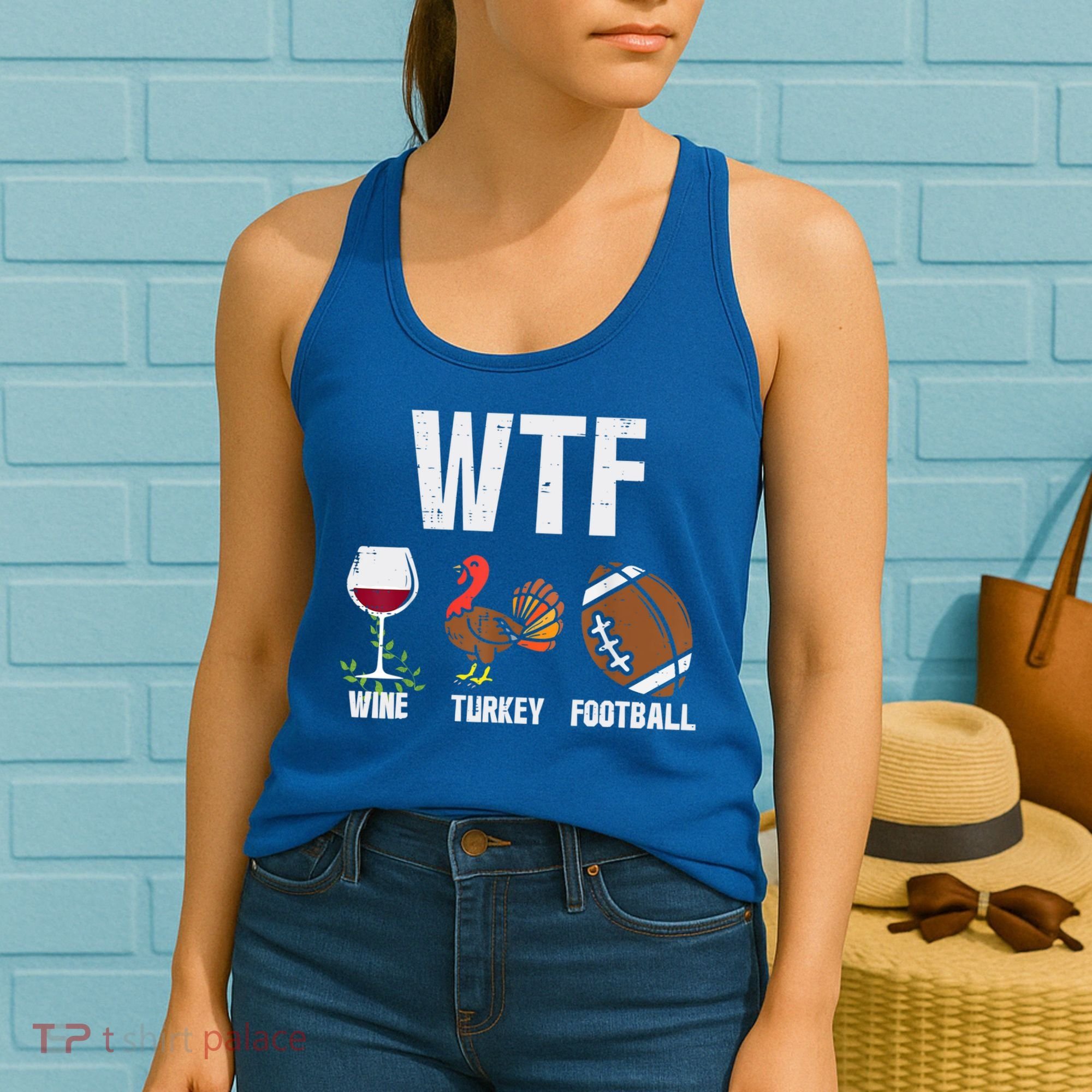Wtf Wine Turkey Football Funny Thanksgiving Day Cute Gift Women's Tank Top