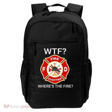 Wtf WhereS The Fire Funny Firefighter Backpack