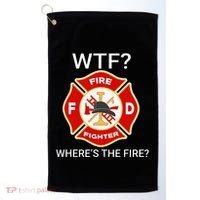 Wtf WhereS The Fire Funny Firefighter Golf Towel thumb 0