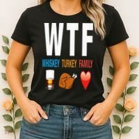 WTF Whiskey Turkey Family Thanksgiving Funny Gift Women's T-Shirt thumb 2