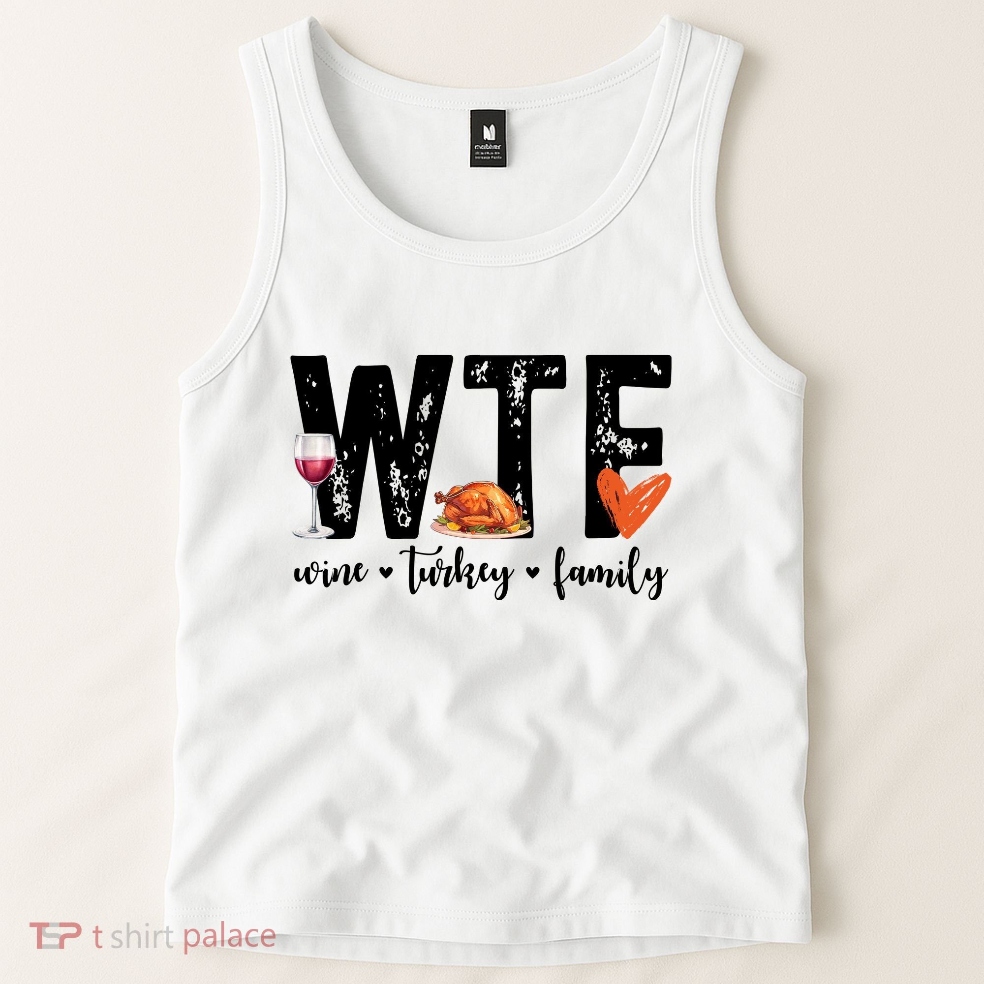 Wtf Wine Turkey Family Thanksgiving Funny Tank Top