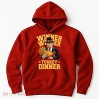 Winner Winnter Turkey Dinner Donald Trump Thanksgiving Funny Hoodie thumb 0