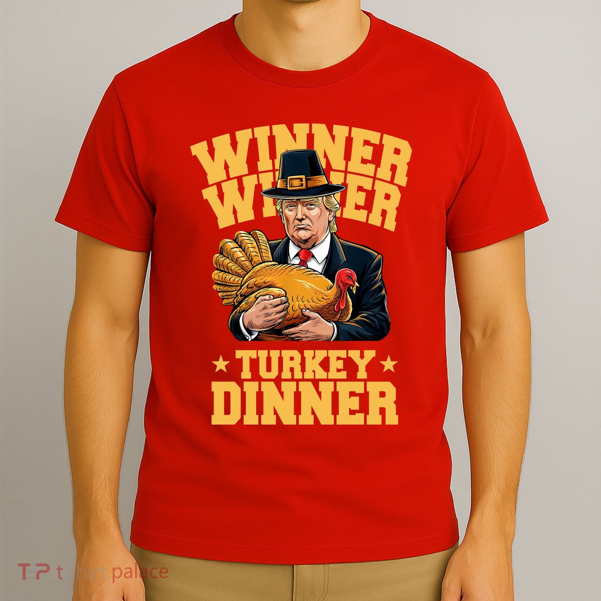 Winner Winnter Turkey Dinner Donald Trump Thanksgiving Funny T-Shirt