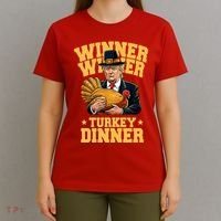 Winner Winnter Turkey Dinner Donald Trump Thanksgiving Funny T-Shirt thumb 4