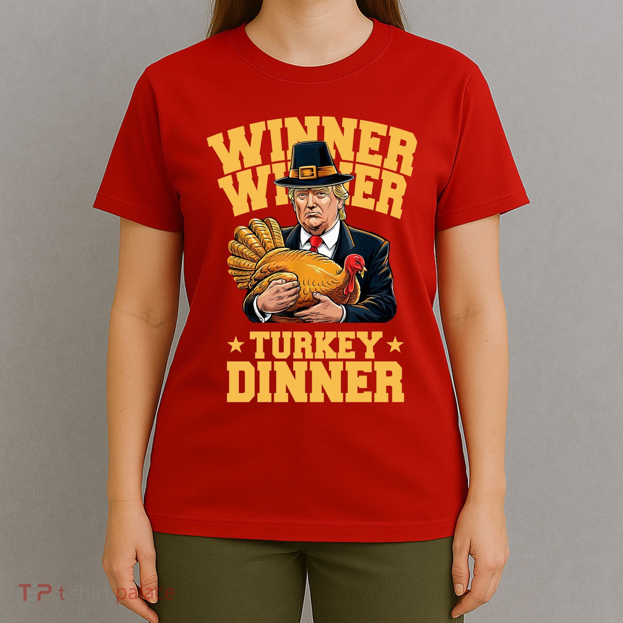 Winner Winnter Turkey Dinner Donald Trump Thanksgiving Funny T-Shirt