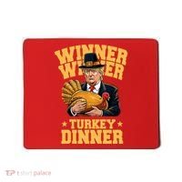 Winner Winnter Turkey Dinner Donald Trump Thanksgiving Funny Mousepad thumb 0