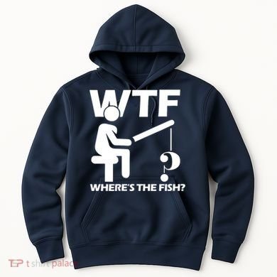 Wtf Wheres The Fish Hoodie