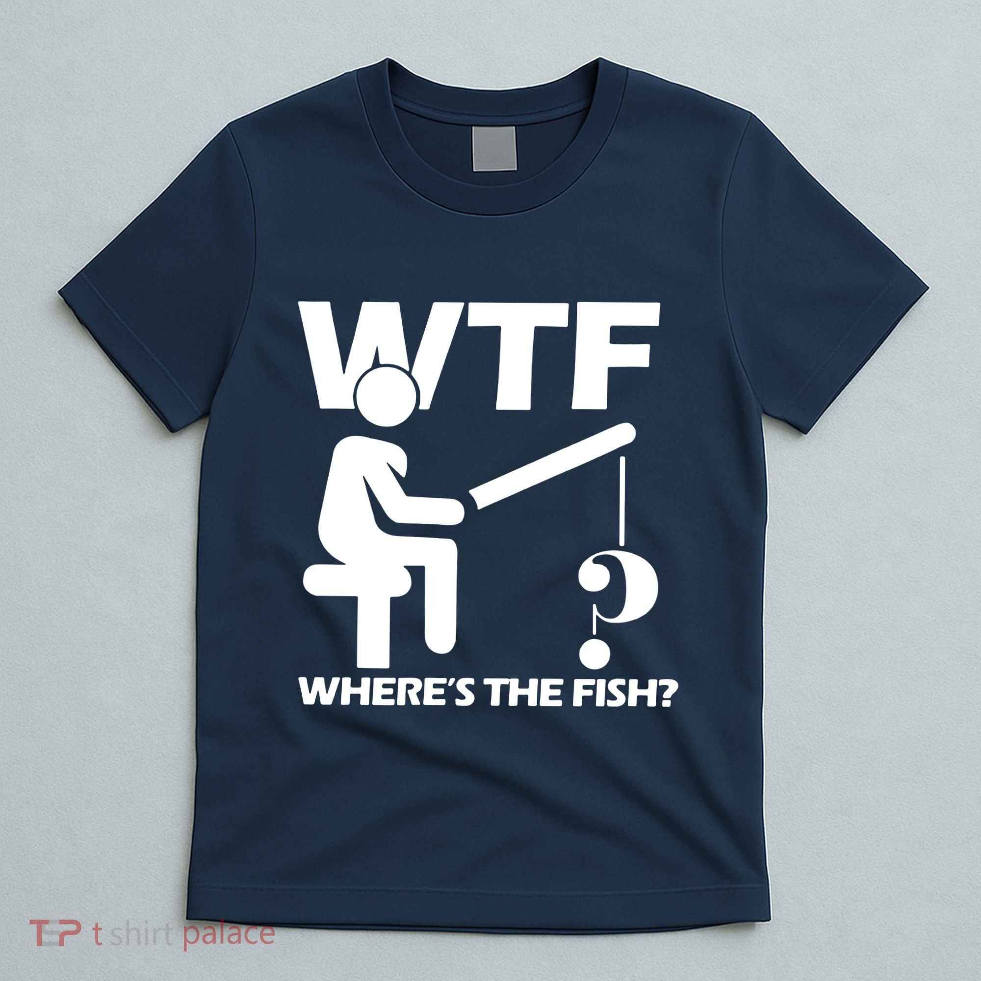 Wtf Wheres The Fish T-Shirt