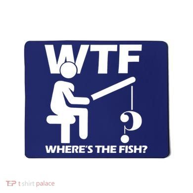 Wtf Wheres The Fish Mousepad