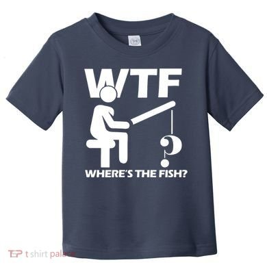 Wtf Wheres The Fish Toddler T-Shirt