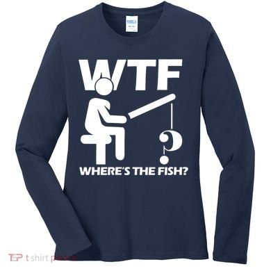 Wtf Wheres The Fish Women's Long Sleeve Shirt