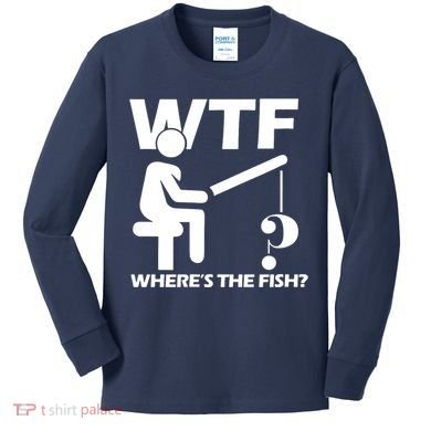 Wtf Wheres The Fish Kids Long Sleeve Shirt