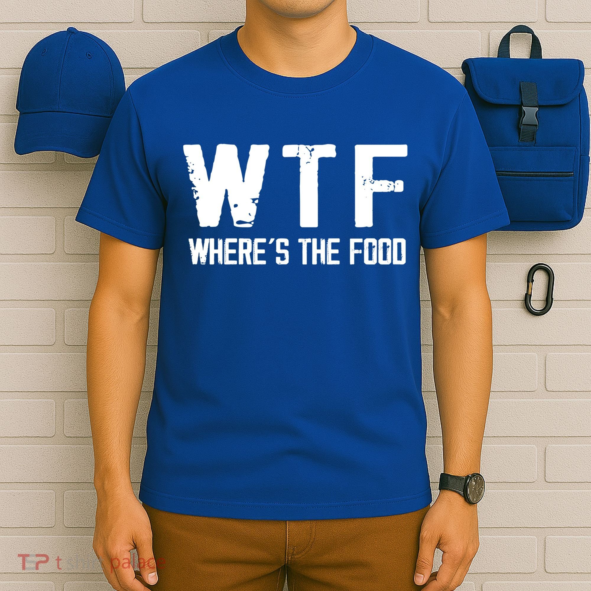 Wtf Wheres The Food Funny Food Enthusiasts Great Gift T-Shirt