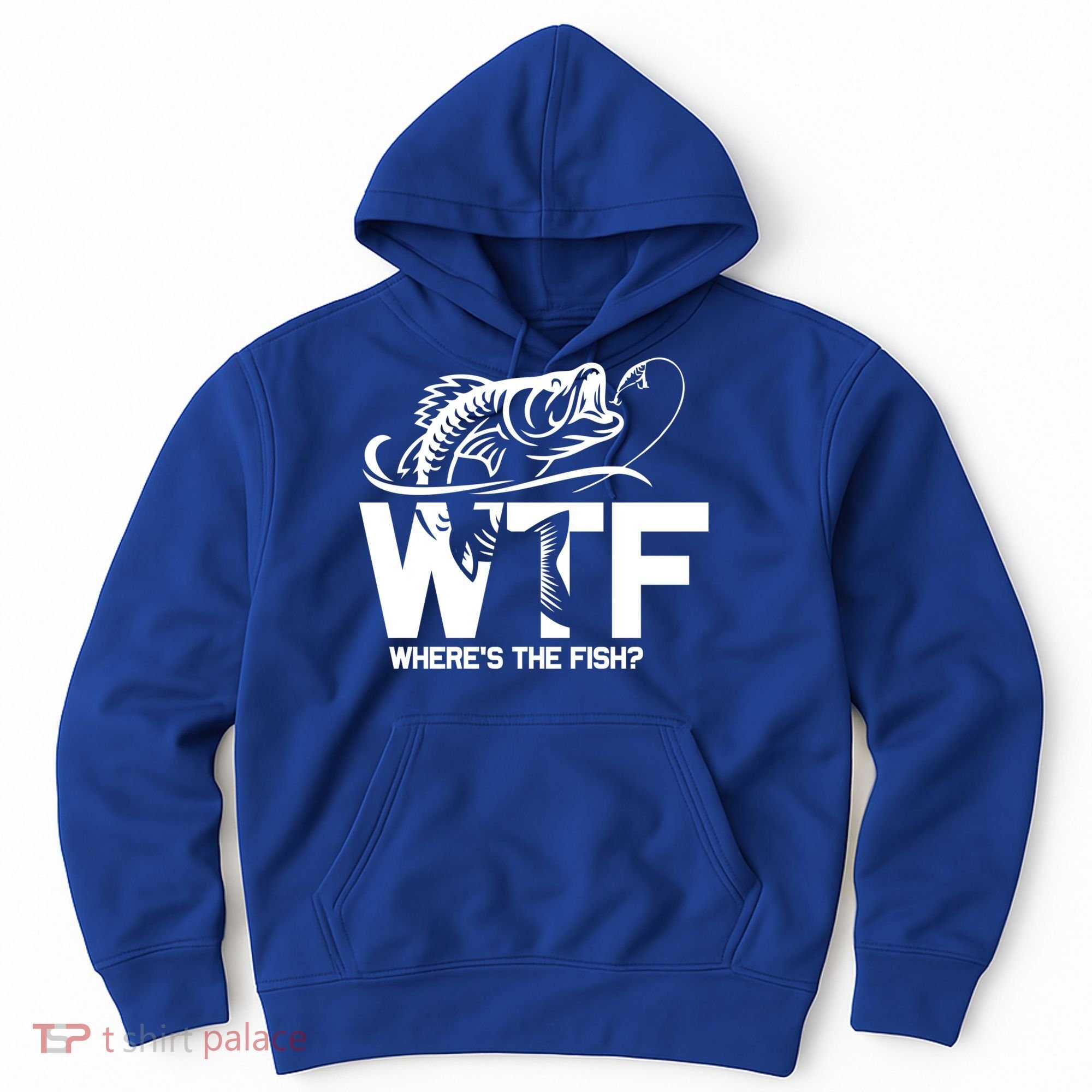 Wtf WhereS The Fish Funny Fishing Lover Gift Hoodie