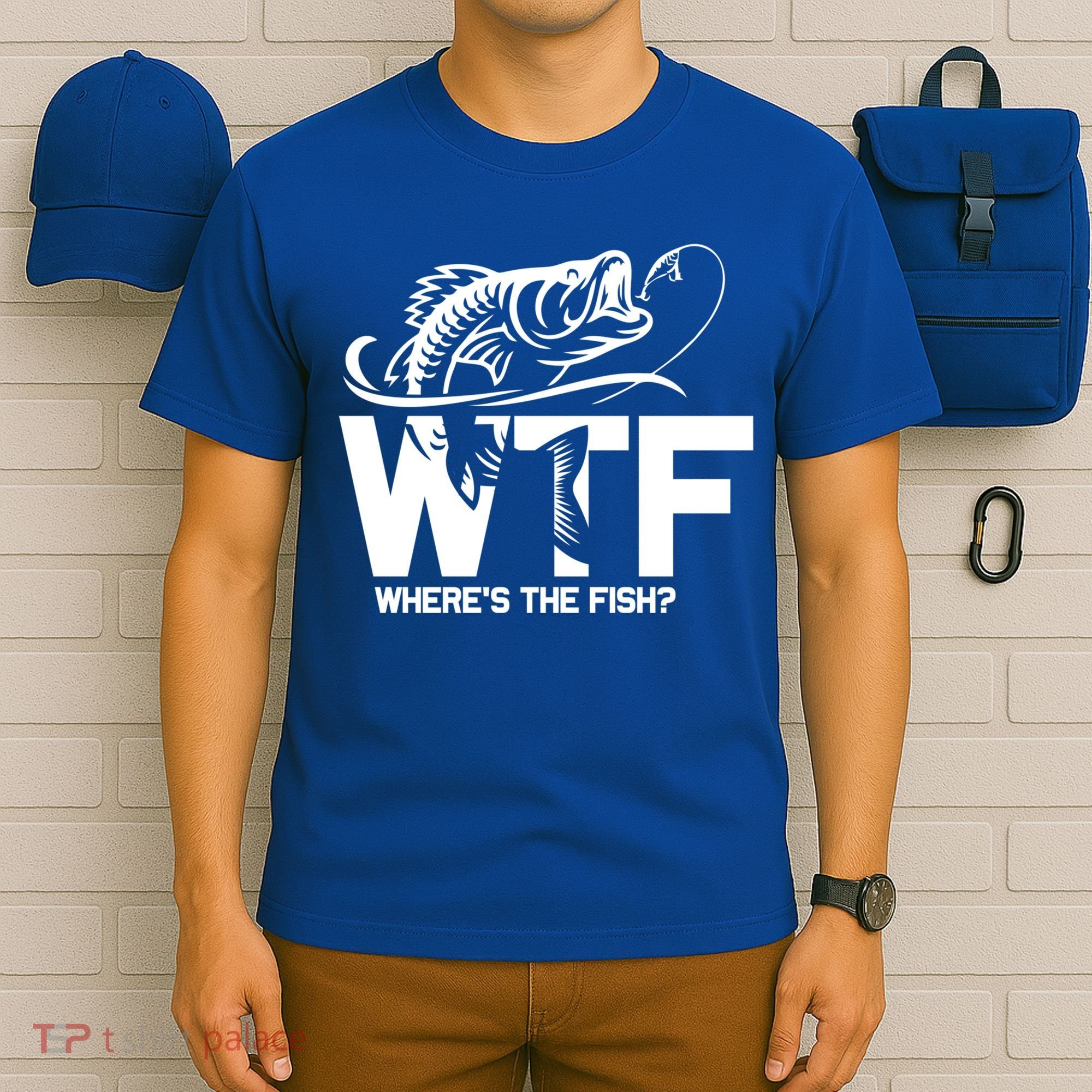 Wtf WhereS The Fish Funny Fishing Lover Gift T-Shirt
