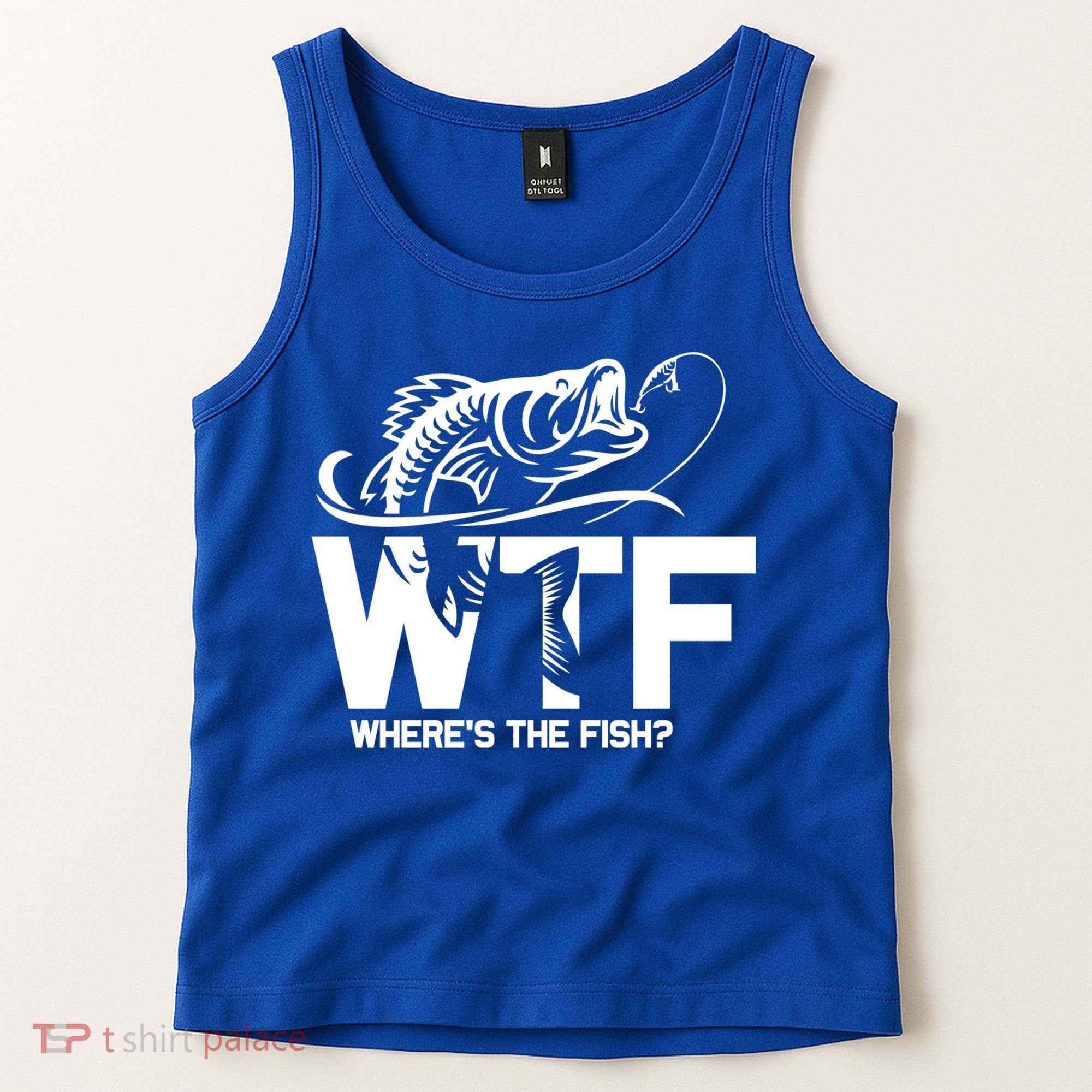 Wtf WhereS The Fish Funny Fishing Lover Gift Tank Top