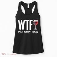 Wtf Wine Turkey Family Funny Thanksgiving Women's Tank Top thumb 0