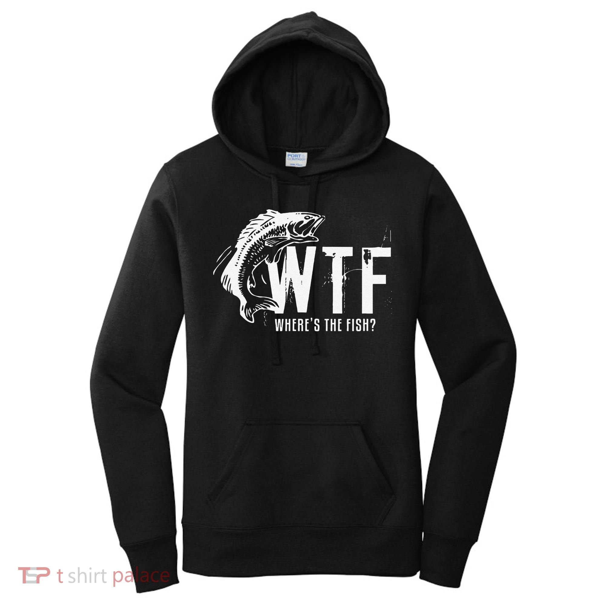 WTF Where's The Fish's Funny Fishing Women's Hoodie
