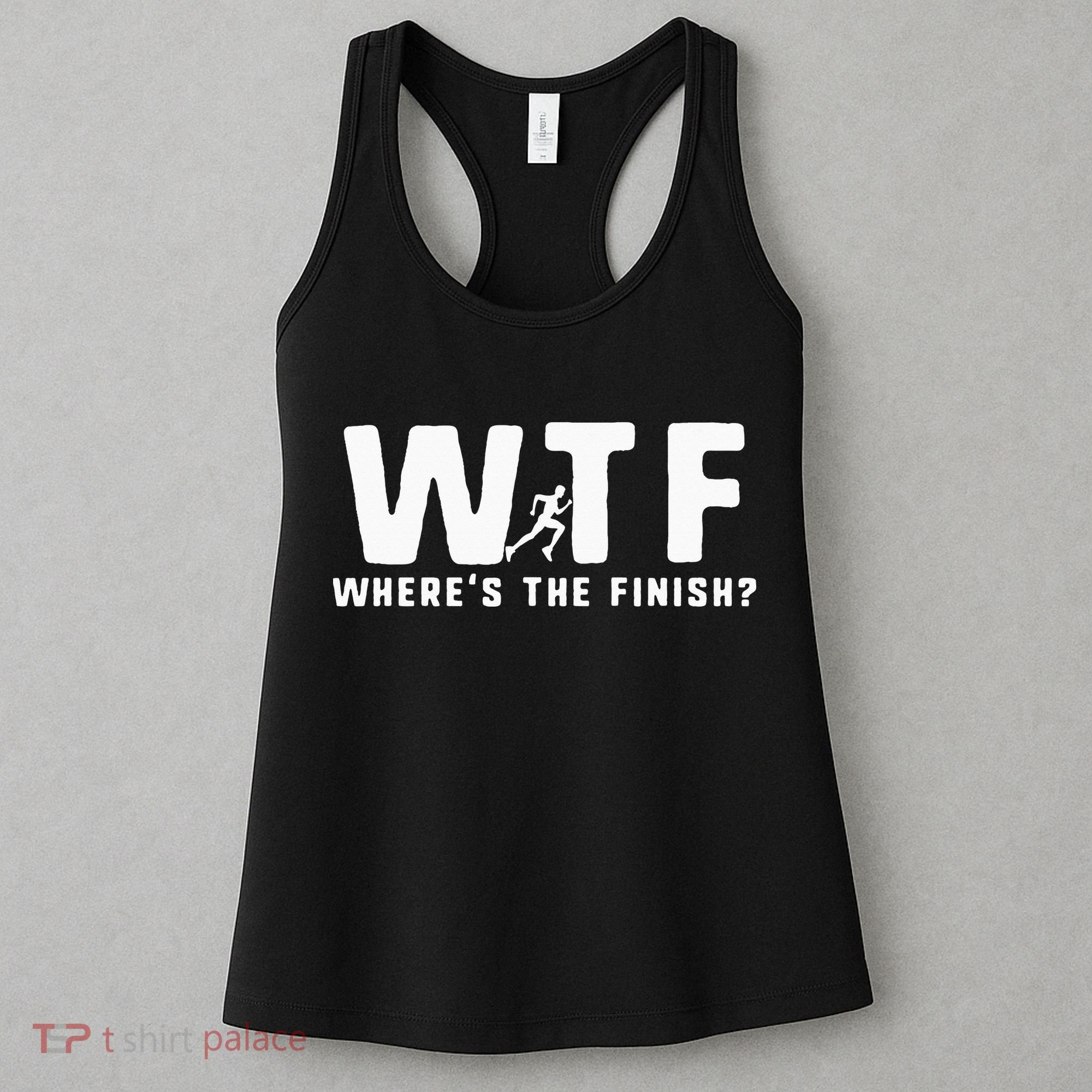 WTF Where's The Finish Funny Running Women's Tank Top