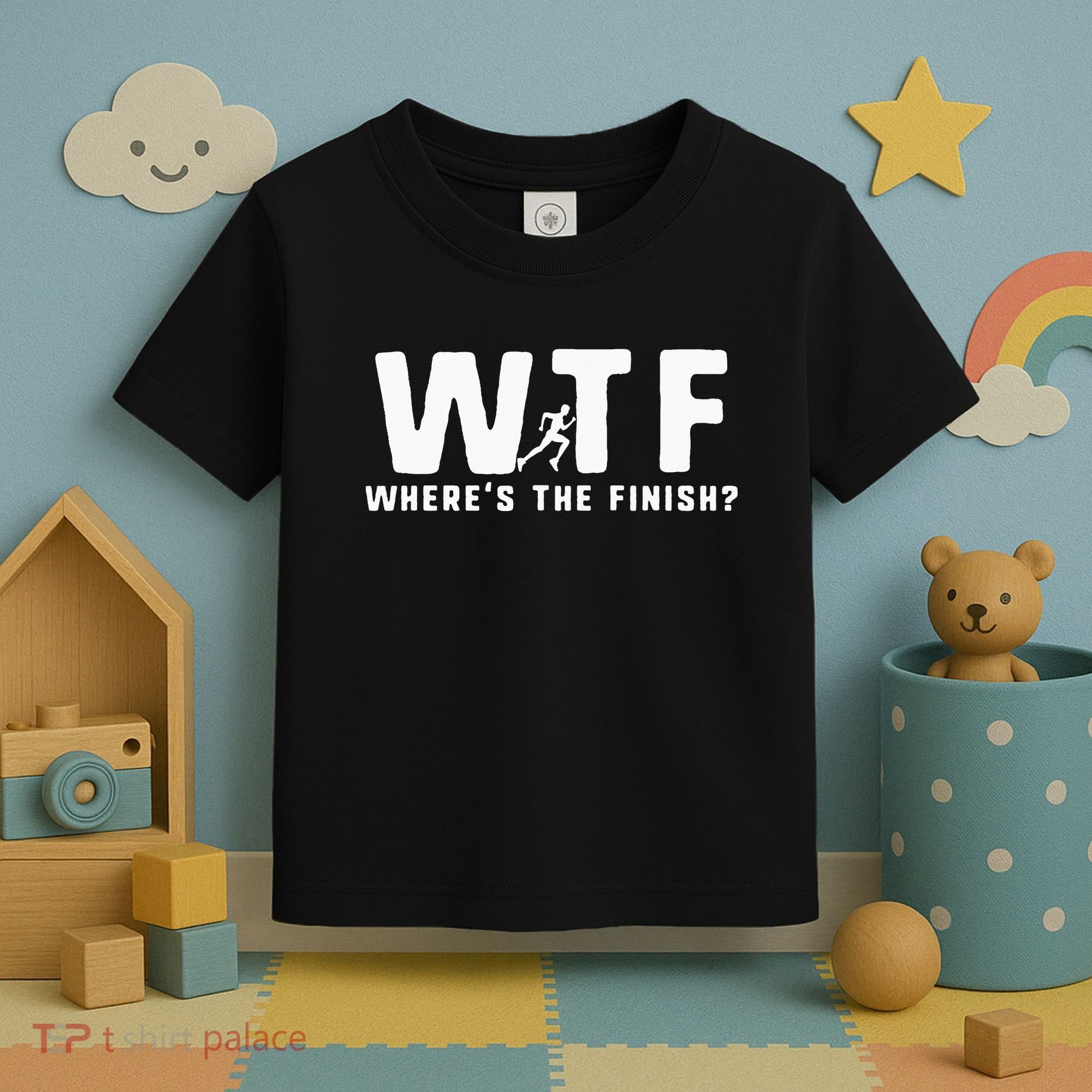 WTF Where's The Finish Funny Running Toddler T-Shirt