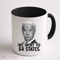 We Went To 54 States Joe Biden Loading Anti Biden Funny Coffee Mug thumb 1