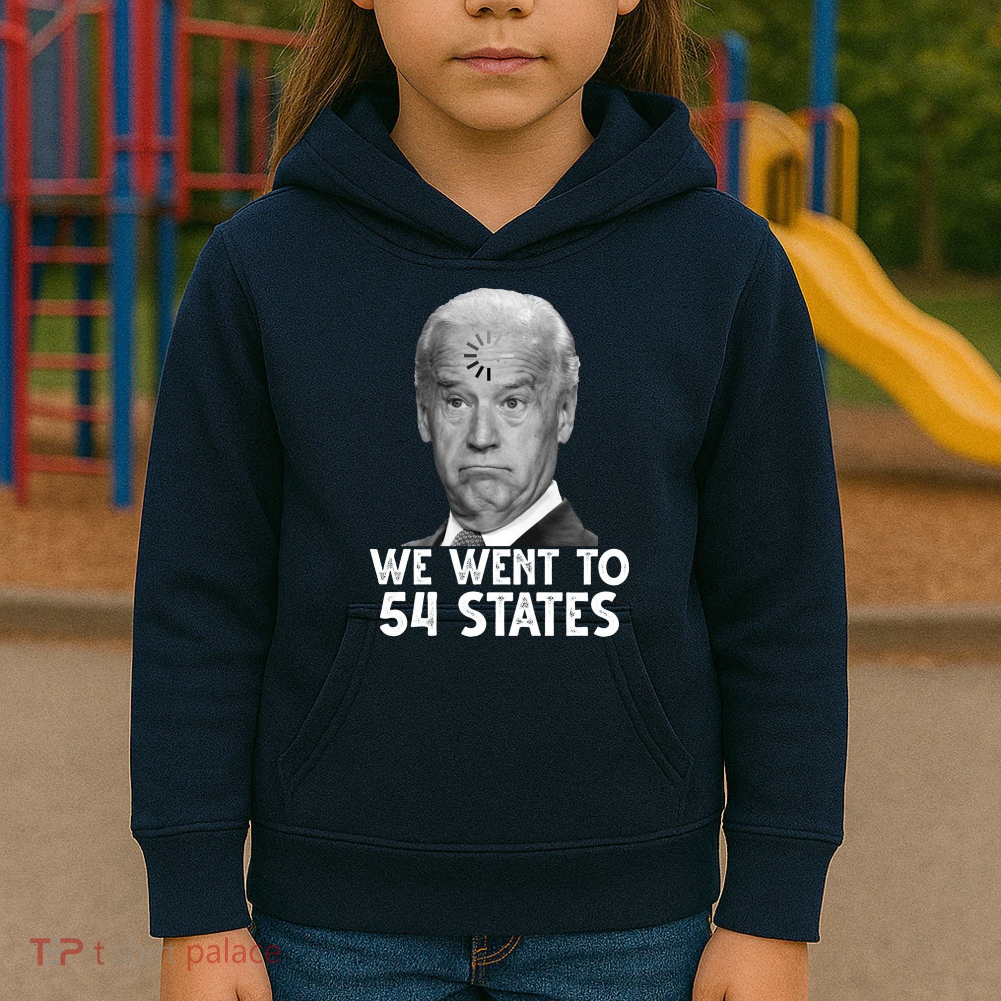 We Went To 54 States Joe Biden Loading Anti Biden Funny Kids Hoodie