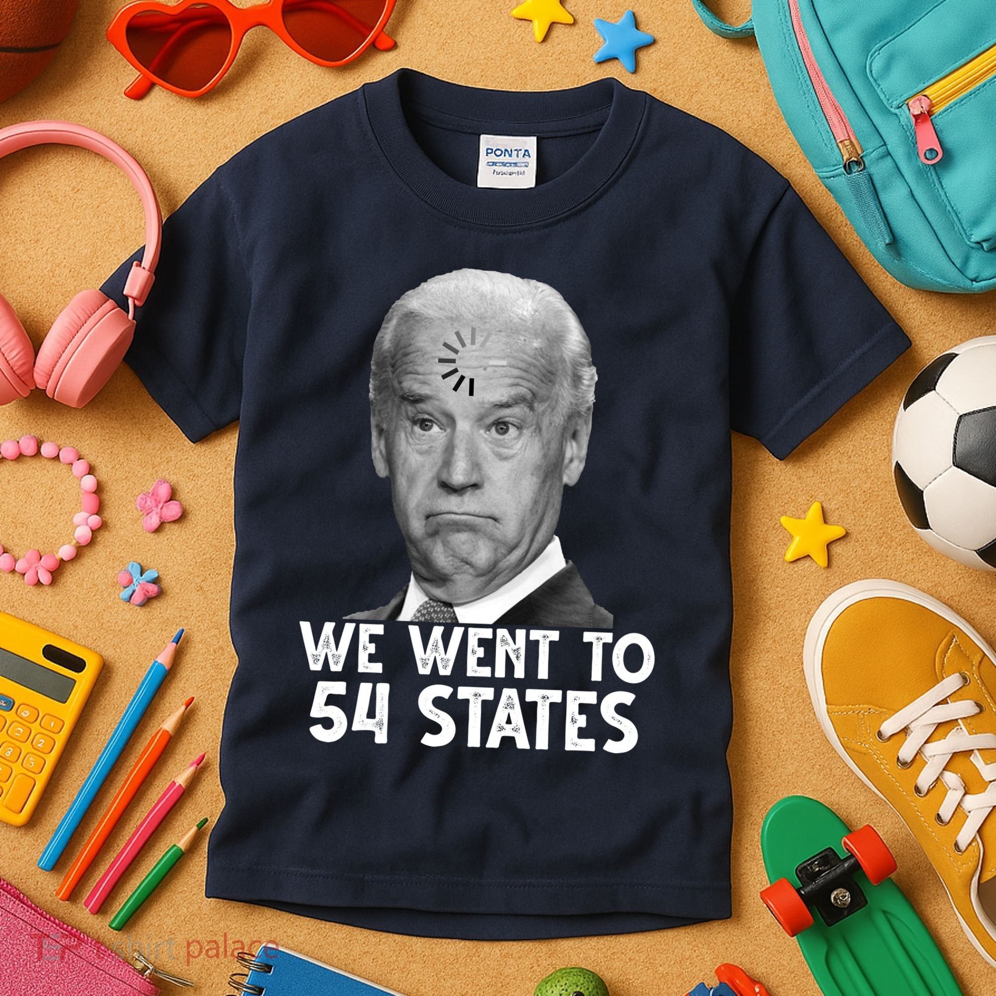 We Went To 54 States Joe Biden Loading Anti Biden Funny Kids T-Shirt
