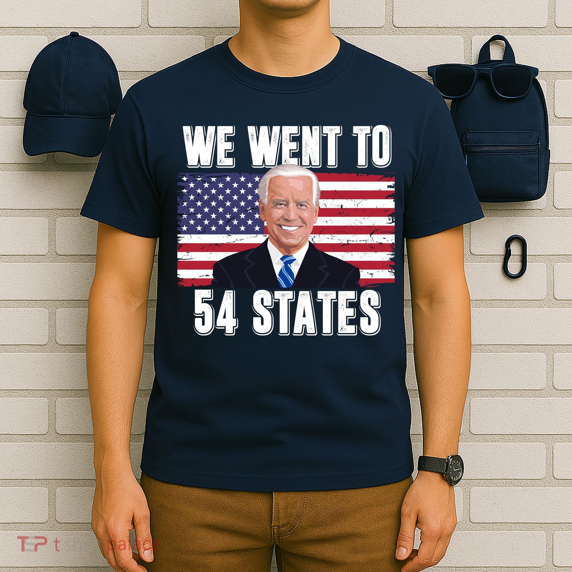 We Went To 54 States USA Flag Joe Biden Funny T-Shirt
