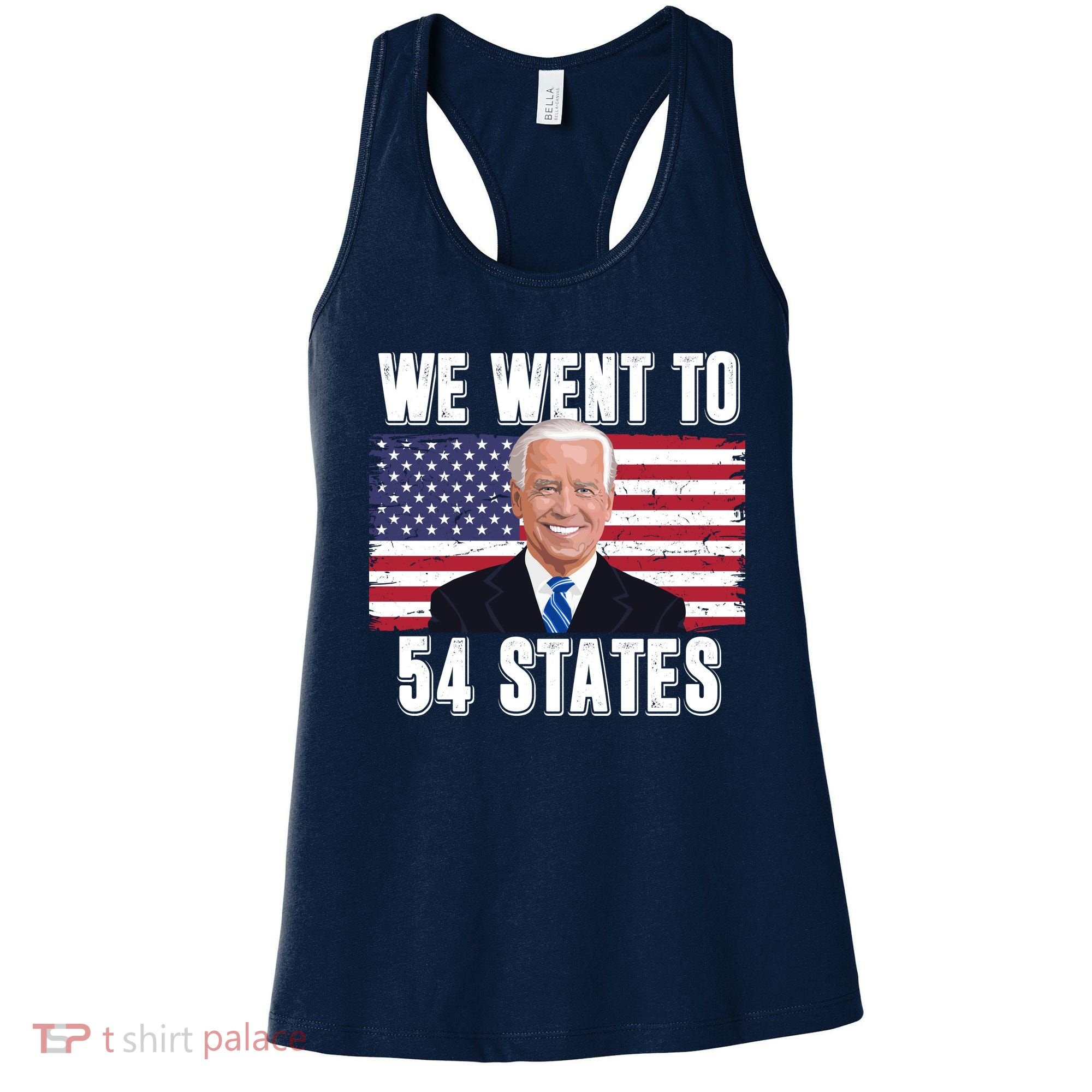 We Went To 54 States USA Flag Joe Biden Funny Women's Tank Top