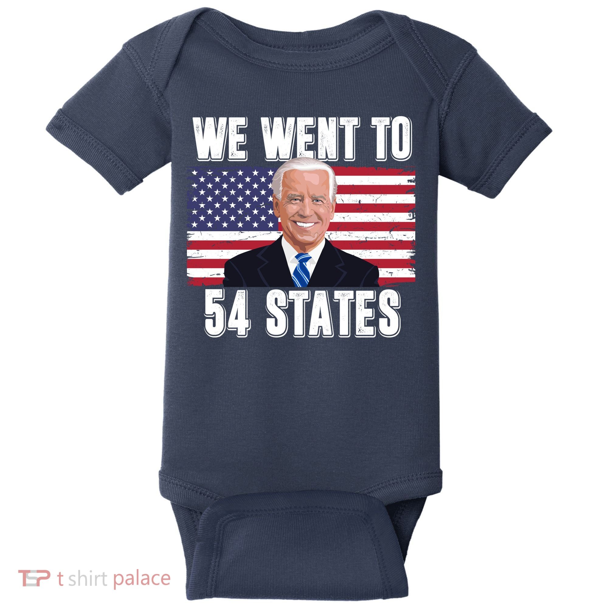 We Went To 54 States USA Flag Joe Biden Funny Baby Bodysuit