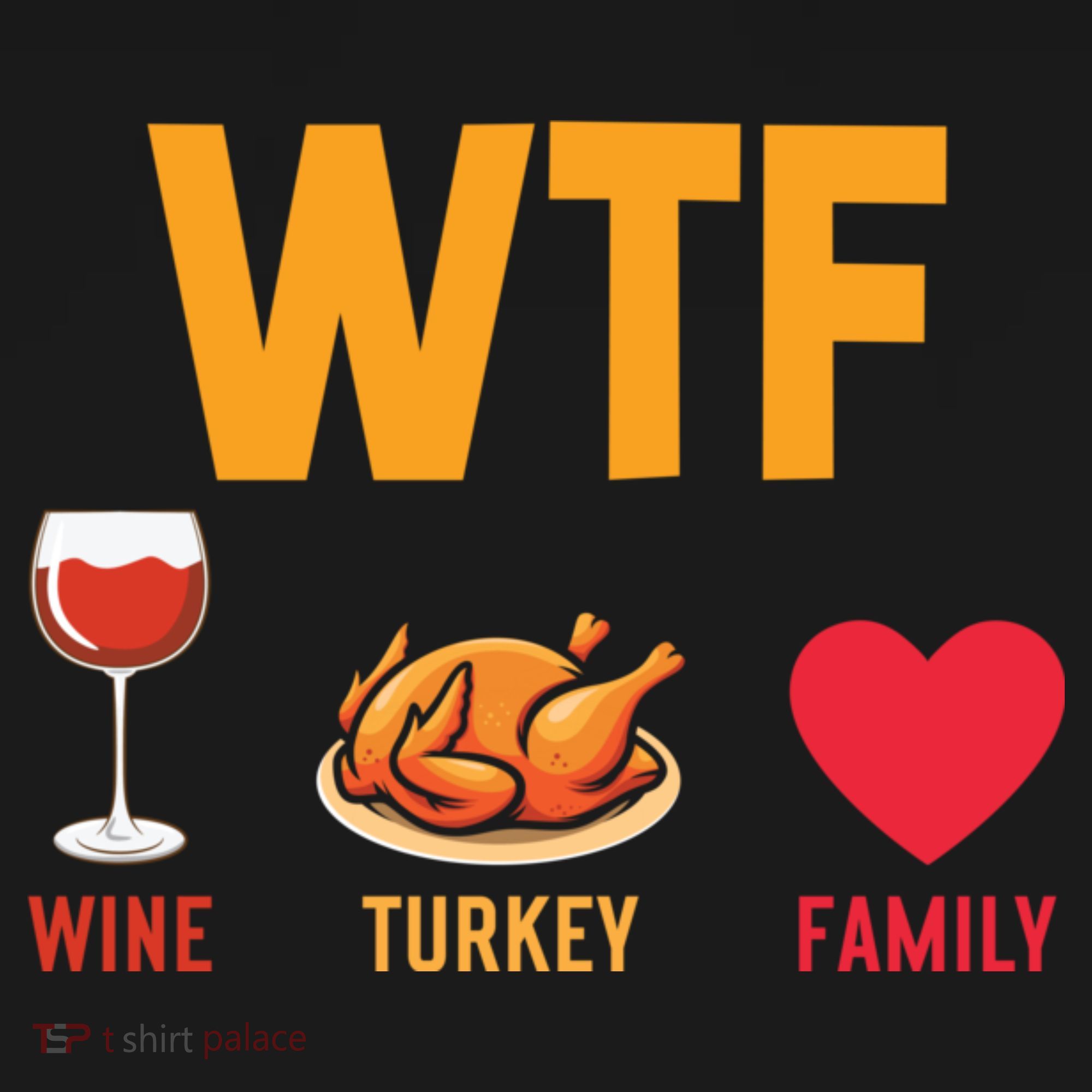 WTF Wine Turkey Family Shirt Funny Thanksgiving Day Women's Tank Top