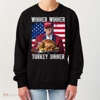 Winner Winner Turkey Dinner Funny Trump Usa Women's Sweatshirt thumb 0