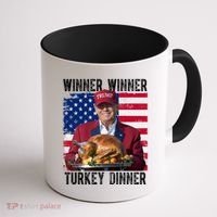 Winner Winner Turkey Dinner Funny Trump Usa Coffee Mug thumb 1