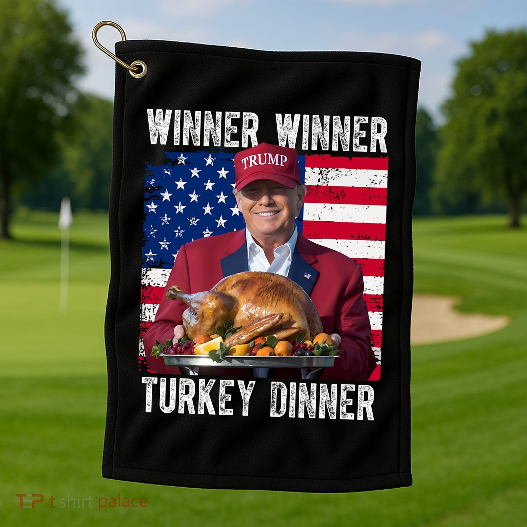 Winner Winner Turkey Dinner Funny Trump Usa Golf Towel