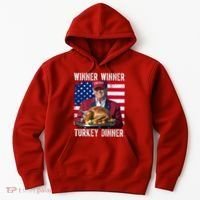 Winner Winner Turkey Dinner Funny Trump Usa Hoodie thumb 0