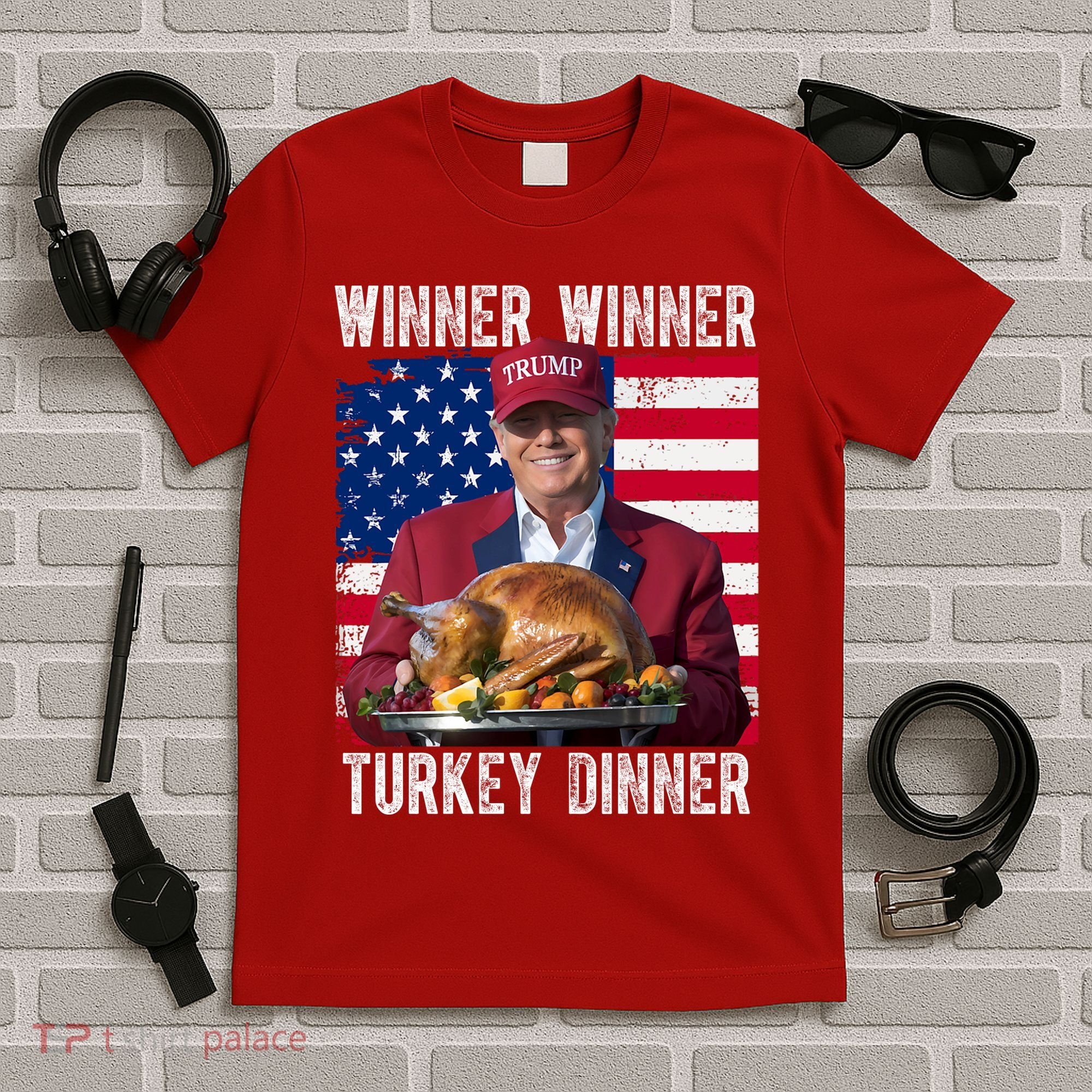 Winner Winner Turkey Dinner Funny Trump Usa T-Shirt