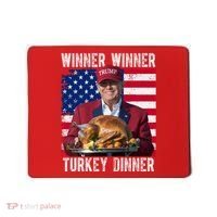 Winner Winner Turkey Dinner Funny Trump Usa Mousepad thumb 0