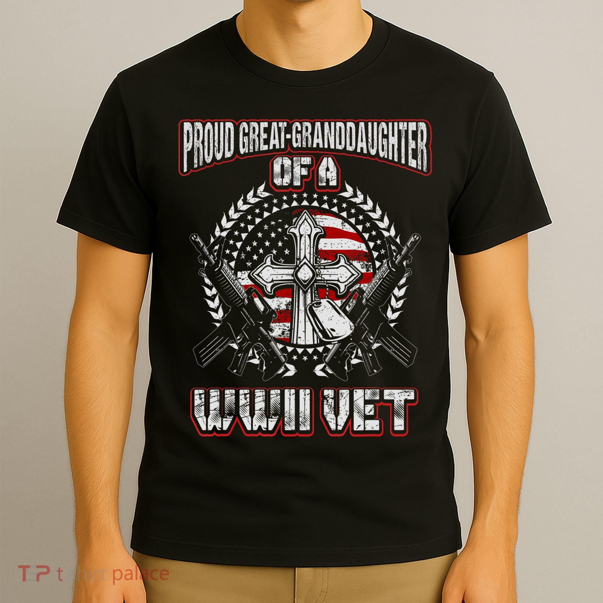 World War Two Veteran Proud Great Granddaughter Wwii Vet T-Shirt