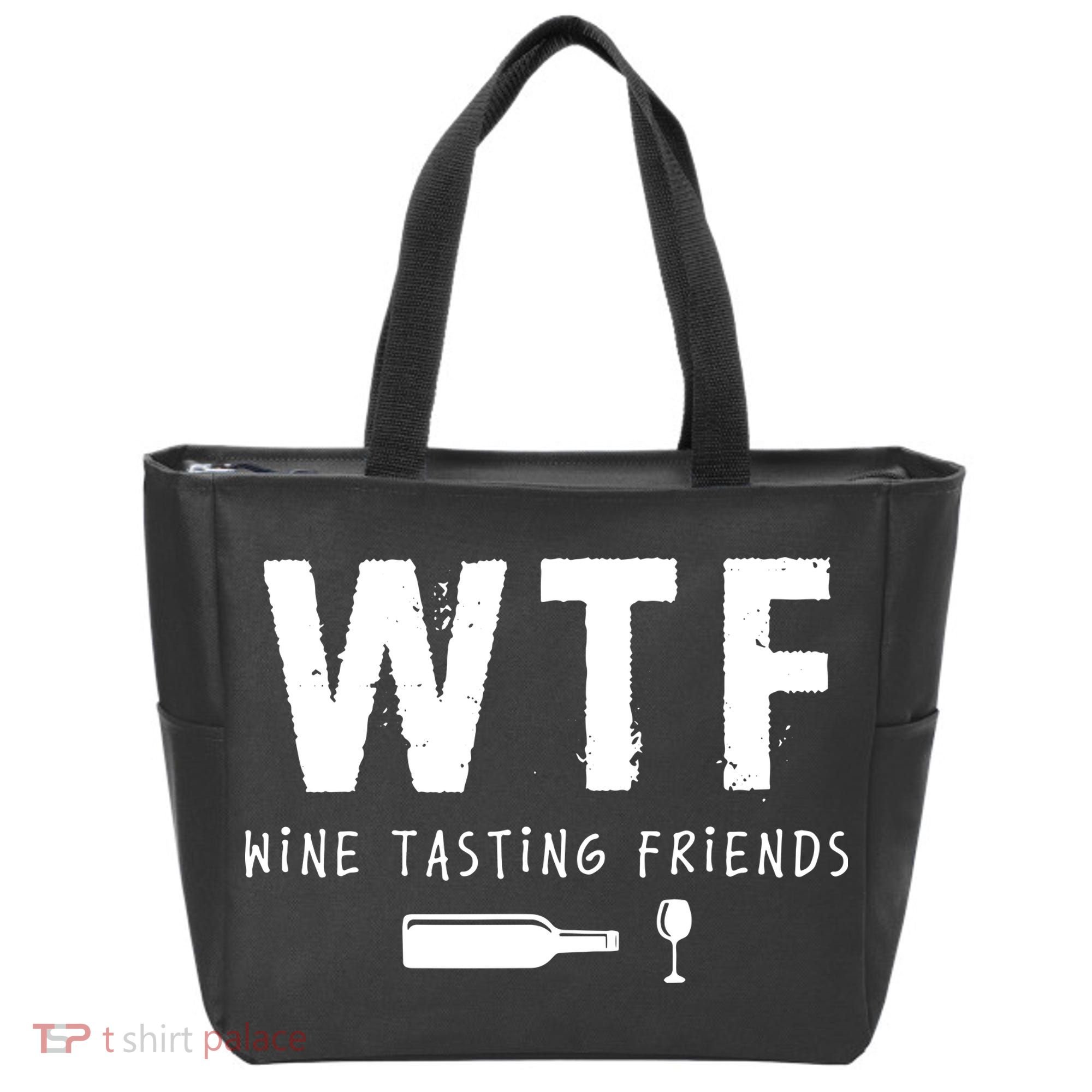WTF Wine Tasting Friends Funny Wine Lovers Tote Bag