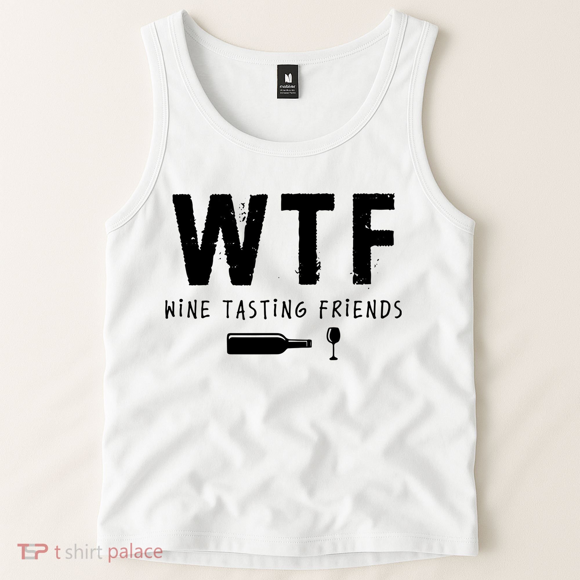WTF Wine Tasting Friends Funny Wine Lovers Tank Top