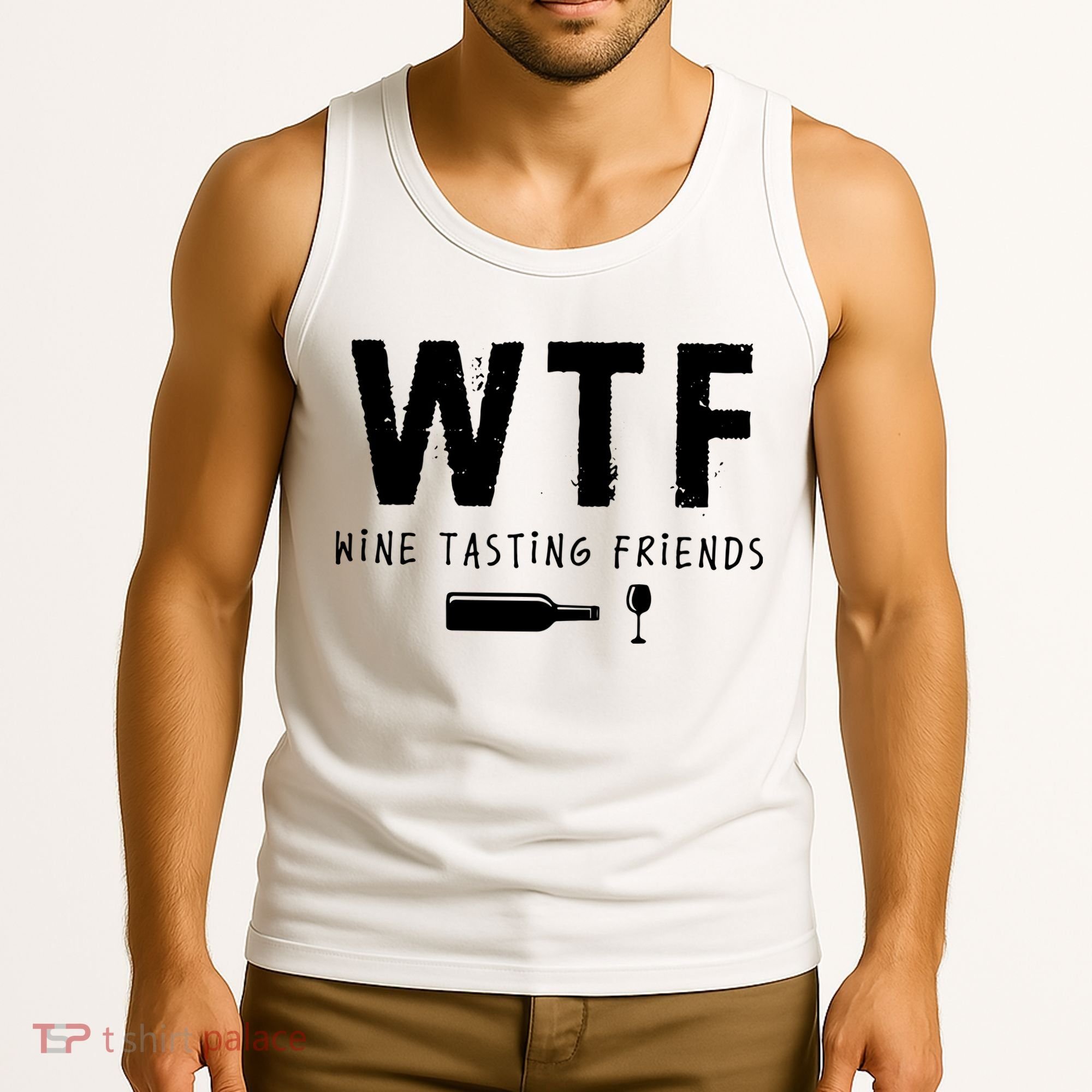 WTF Wine Tasting Friends Funny Wine Lovers Tank Top