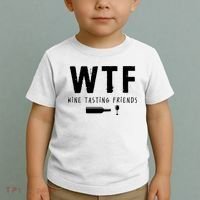 WTF Wine Tasting Friends Funny Wine Lovers Toddler T-Shirt thumb 2